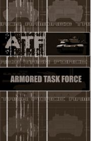   ATF: Armored Task Force