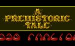  #10 - Prehistoric Tale